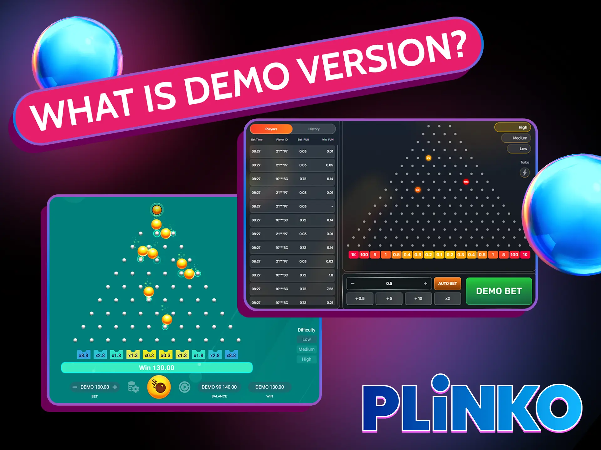 The Plinko demo is a virtual simulation of the regular gameplay with the option to play for free.