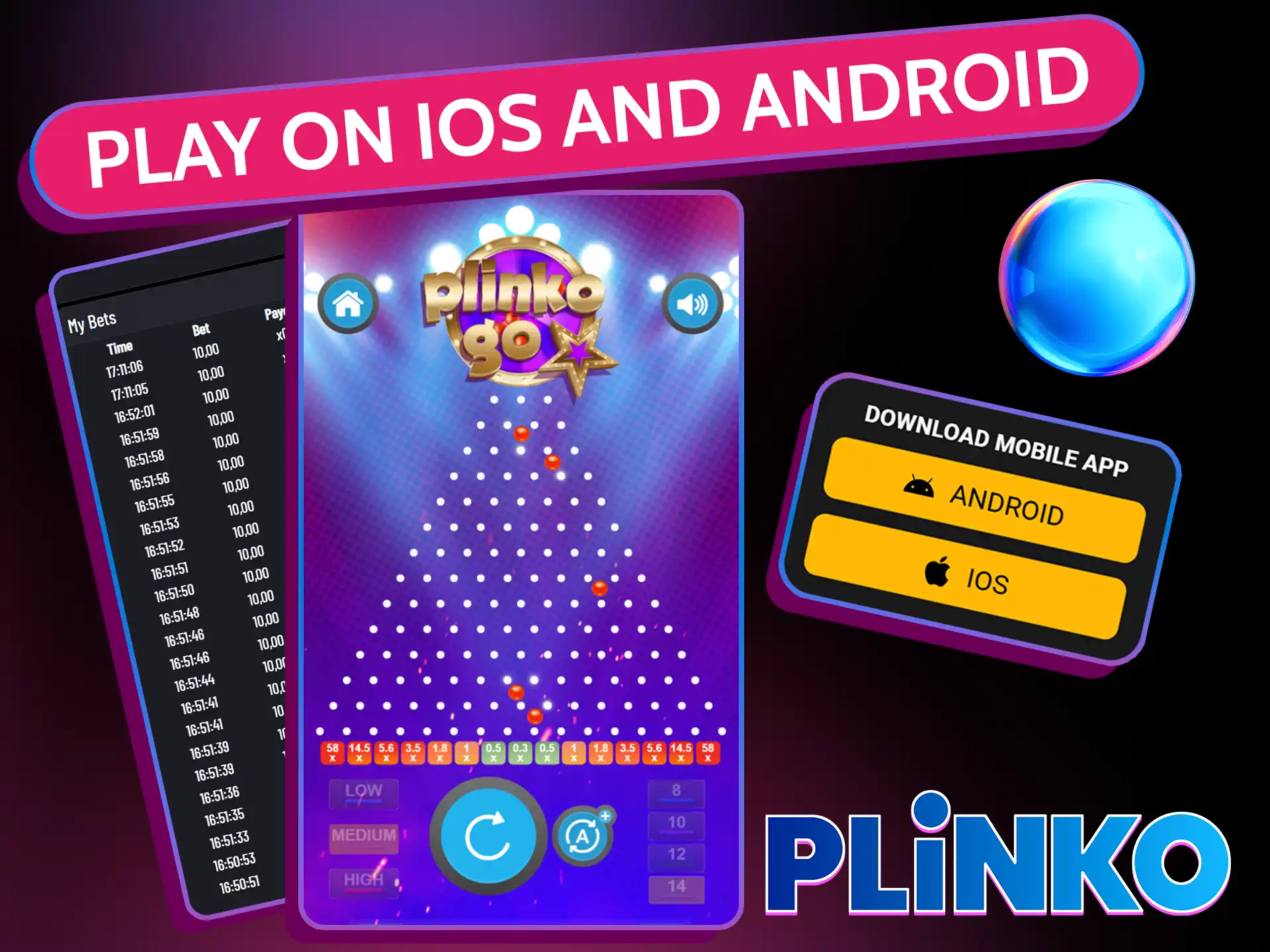 The casino's Plinko Go apps work on Android and iOS devices.